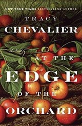At the Edge of the Orchard - CHEVALIER,  Tracy - 9781410485403