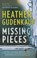 Missing Pieces, GUDENKAUF,  Heather - Gebonden - 9781410486424