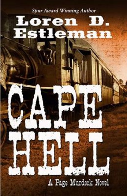 Cape Hell, ESTLEMAN,  Loren D. - Gebonden - 9781410487070