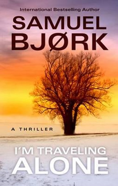 I'm Traveling Alone, BJORK,  Samuel - Gebonden - 9781410491336