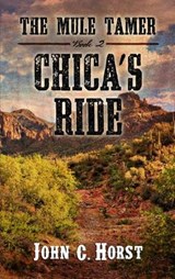 Chica's Ride - HORST,  John C. - 9781410494030