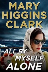 All by Myself, Alone - CLARK,  Mary Higgins - 9781410497611