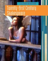 Twenty-First-Century Shakespeare - RAUM,  Elizabeth - 9781410939203