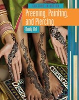 Preening, Painting, and Piercing - BLISS,  John - 9781410939241