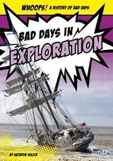 Bad Days in Exploration -  - 9781410985613