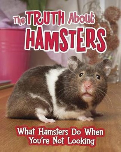 The Truth About Hamsters, COLSON,  Mary - Gebonden - 9781410986078