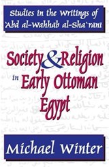 Society and Religion in Early Ottoman Egypt - Michael Winter - 9781412805643