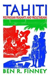 Tahiti - Ben R. Finney - 9781412806404