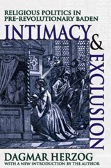 Intimacy and Exclusion - DAGMAR (GRADUATE CENTER,  City University of New York) Herzog - 9781412807029