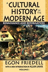 A Cultural History of the Modern Age - Egon Friedell - 9781412807494