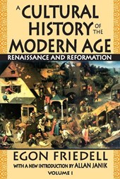 Friedell, E: A Cultural History of the Modern Age