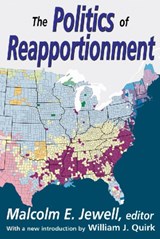 The Politics of Reapportionment - Malcolm Jewell - 9781412818650