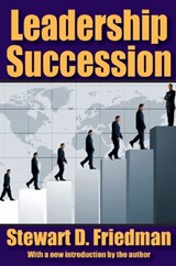 Leadership Succession - Stewart D. Friedman - 9781412842365