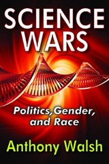Science Wars - Anthony Walsh - 9781412851633