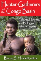 Hunter-Gatherers of the Congo Basin - Barry S. Hewlett - 9781412853613