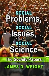 Social Problems, Social Issues, Social Science - James Wright - 9781412863988