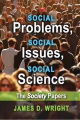 Social Problems, Social Issues, Social Science - James Wright - 9781412865012