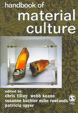 Handbook of Material Culture - Christopher Tilley ; Webb Keane ; Susanne Kuechler-Fogden - 9781412900393