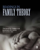 Readings in Family Theory - Thomas R. Chibucos ; Randall W. Leite ; David L. Weis - 9781412905701