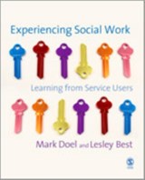 Experiencing Social Work - Mark Doel ; Lesley Best - 9781412910217