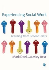 Experiencing Social Work - Mark Doel ; Lesley Best - 9781412910224