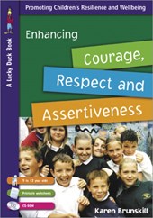 Enhancing Courage, Respect and Assertiveness for 9 to 12 Year Olds