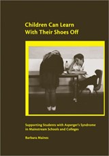 Children Can Learn With Their Shoes Off - Barbara Maines - 9781412920339