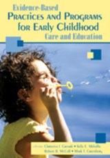 Evidence-Based Practices and Programs for Early Childhood Care and Education - Christina J. Groark ; Kelly E. Mehaffie ; Robert B. McCall ; Mark T. Greenberg - 9781412926140