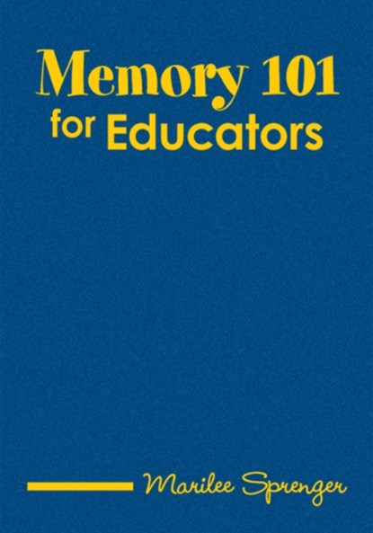 Memory 101 for Educators, Marilee B. Sprenger - Gebonden - 9781412927727