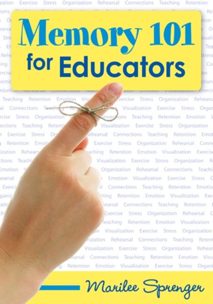 Memory 101 for Educators, Marilee B. Sprenger - Paperback - 9781412927734
