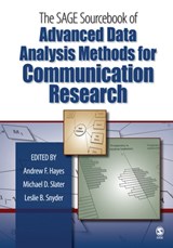 The SAGE Sourcebook of Advanced Data Analysis Methods for Communication Research - Andrew F. Hayes ; Michael Slater ; Leslie Snyder - 9781412927901