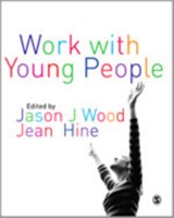 Work with Young People - Jason Wood ; Jean Hine - 9781412928847