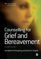 Counselling for Grief and Bereavement - HUMPHREY,  Geraldine M. ; Zimpfer, David G. - 9781412935661