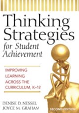 Thinking Strategies for Student Achievement - Denise D. Nessel ; Joyce M. Graham - 9781412938808