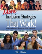 More Inclusion Strategies That Work! - Toby J. Karten - 9781412941167