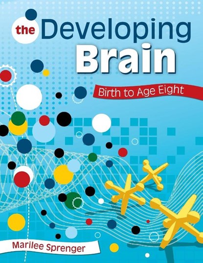 The Developing Brain, Marilee B. Sprenger - Paperback - 9781412955355