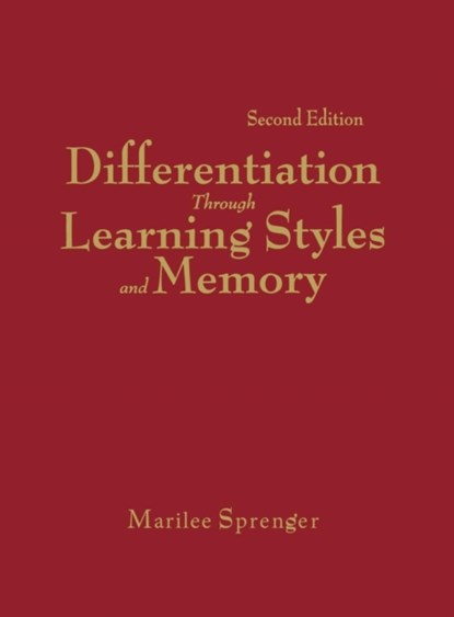Differentiation Through Learning Styles and Memory, Marilee B. Sprenger - Gebonden - 9781412955447