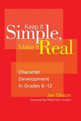 Keep It Simple, Make It Real - Jan Olsson - 9781412966030