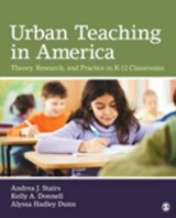 Urban Teaching in America - Andrea J. (Jo) Stairs ; Kelly A. Donnell ; Alyssa H. (Hadley) Dunn - 9781412980609