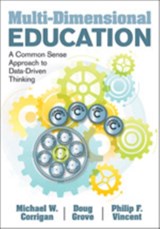 Multi-Dimensional Education - Michael W. Corrigan ; Douglas Grove ; Philip F. Vincent - 9781412992596