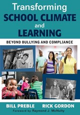 Transforming School Climate and Learning - William K. Preble ; Rick M. Gordon - 9781412992688