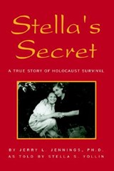 Stella's Secret - Jerry L Jennings Ph D - 9781413462630