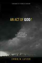 An Act Of God? - Erwin W. Lutzer - 9781414364940
