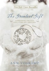 Voskamp, A: Greatest Gift - Ann Voskamp - 9781414387086