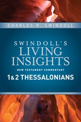 Insights On 1 & 2 Thessalonians - Charles R. Swindoll - 9781414393728