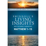 Insights on Matthew 1--15 - Charles R. Swindoll - 9781414393827