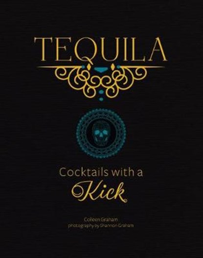 Tequila, GRAHAM,  Colleen - Gebonden - 9781416246268