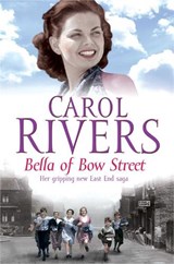 Bella of Bow Street - Carol Rivers - 9781416511397