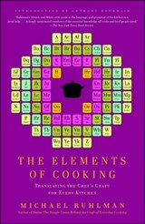 The Elements of Cooking - Michael Ruhlman - 9781416579229