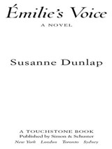 Emilie's Voice - Susanne Dunlap - 9781416588542